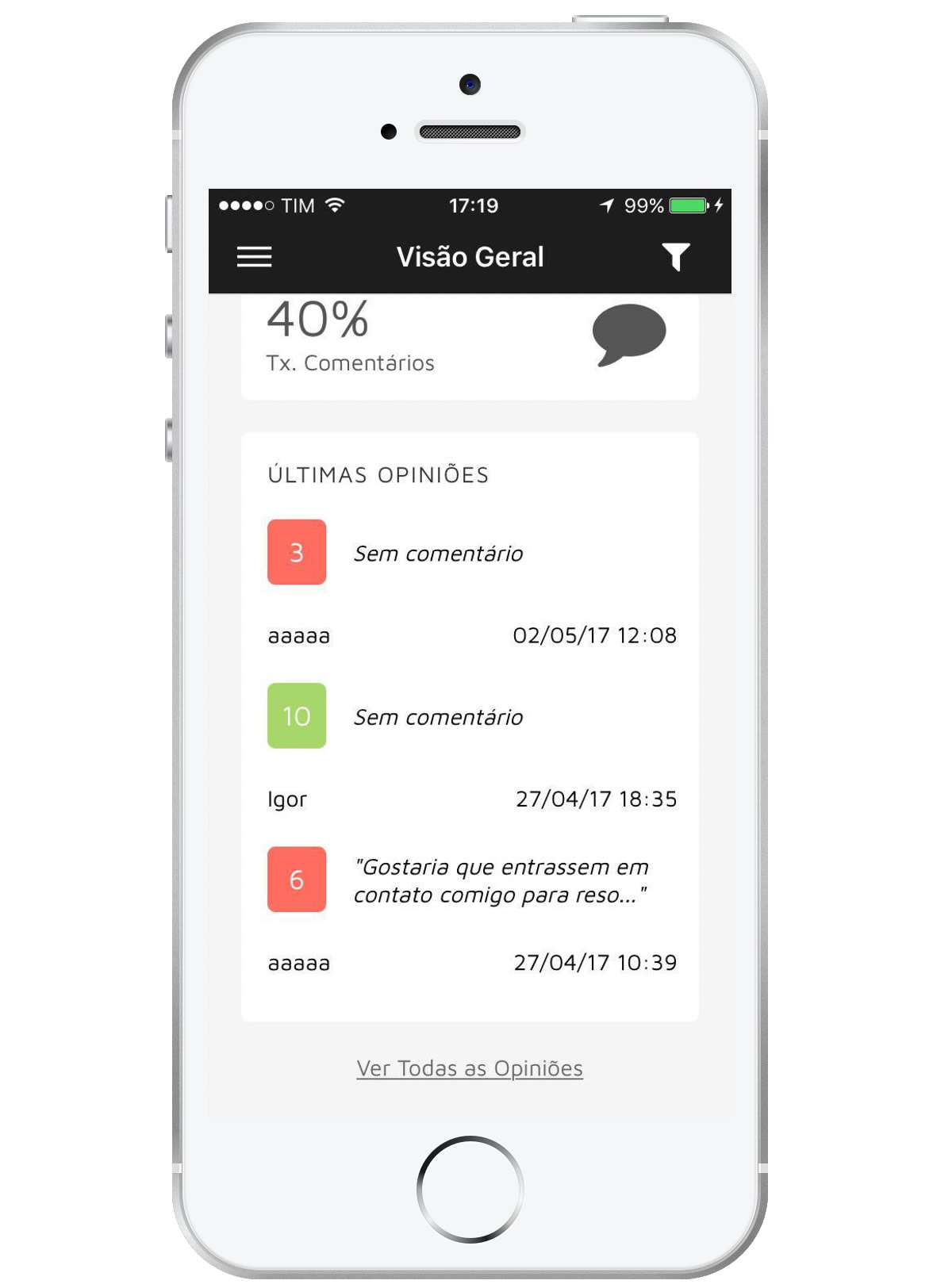 A tela indica onde o clientes pode visualizar a sessão "Opiniões" no aplicativo da Tracksale